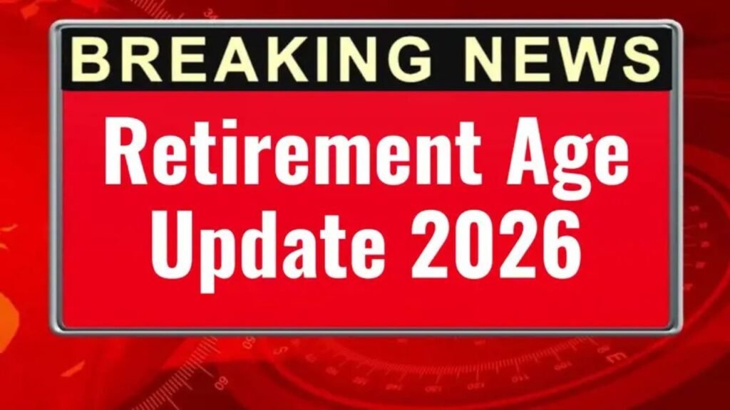 Retirement Age Update 2026