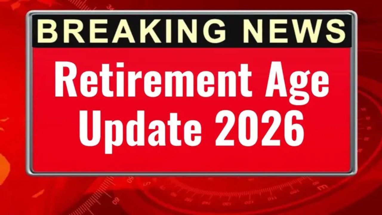 Retirement Age Update 2026